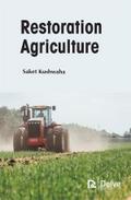 Restoration Agriculture