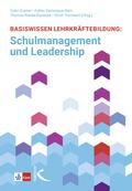 Basiswissen Lehrkräftebildung: Schulmanagement und Leadership