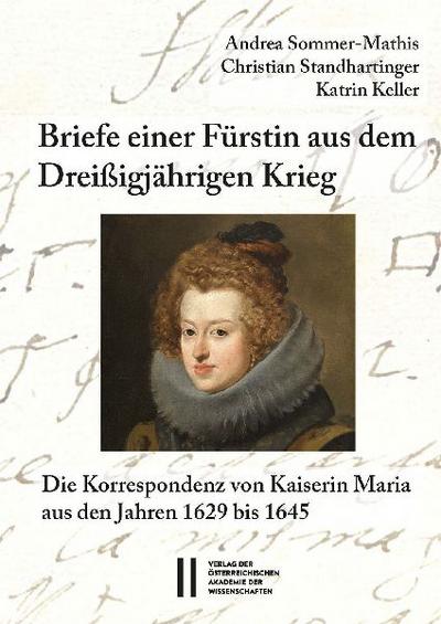 Briefe einer Fürstin aus dem Dreißigjährigen Krieg