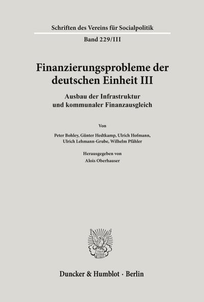 Finanzierungsprobleme der deutschen Einheit III.