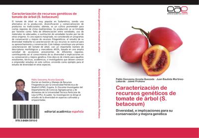 Caracterización de recursos genéticos de tomate de árbol (S.betaceum)