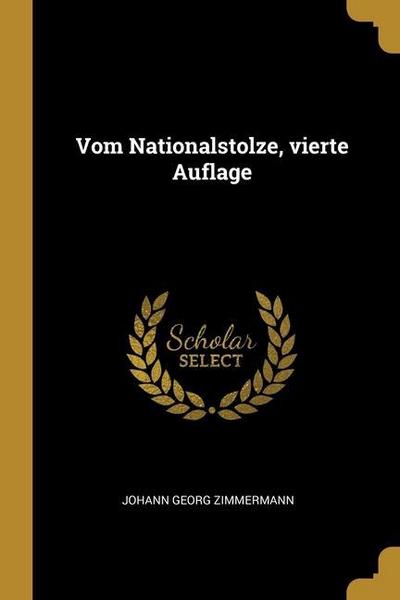 Vom Nationalstolze, vierte Auflage