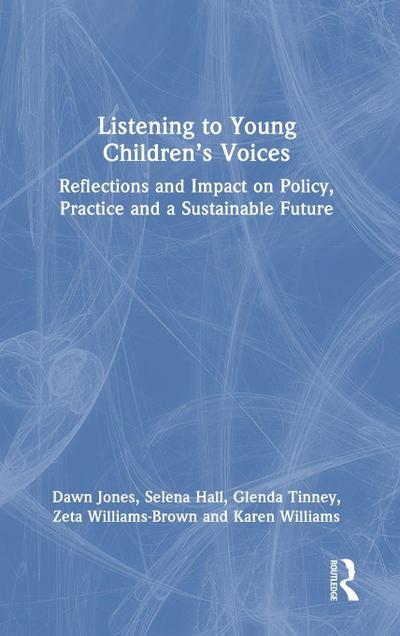 Listening to Young Children’s Voices