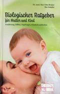 Biologischer Ratgeber für Mutter und Kind