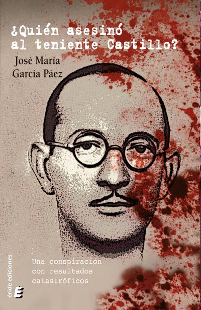 ¿Quién asesinó al teniente Castillo?