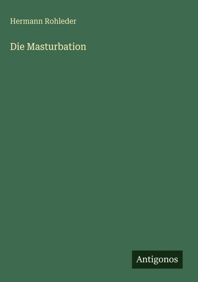 Die Masturbation