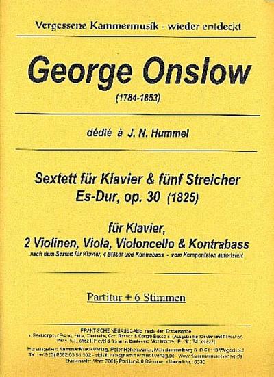 Sextett Es-Dur op.30für 2 Violinen, Viola, Violoncello, Kontrabass und Klavier