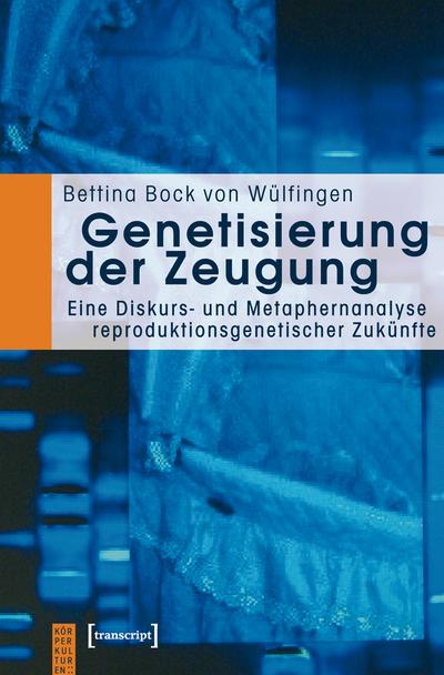 Genetisierung der Zeugung