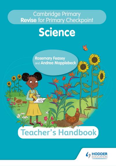 Cambridge Primary Revise for Primary Checkpoint Science Teacher’s Handbook