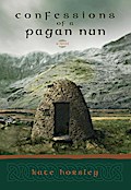 Confessions of a Pagan Nun