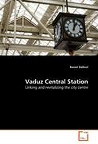 Vaduz Central Station