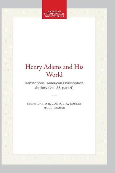 Henry Adams and His World
