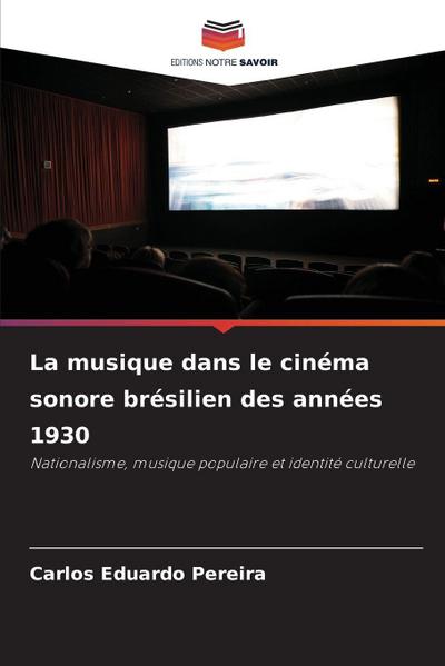 La musique dans le cinéma sonore brésilien des années 1930