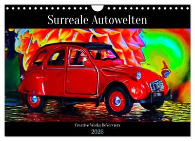 Surreale Autowelten (Wandkalender 2026 DIN A4 quer), CALVENDO Monatskalender