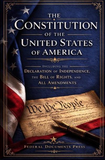 The Constitution of the United States of America