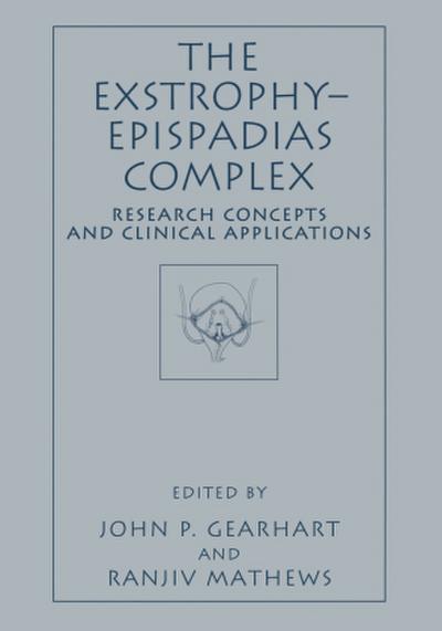 The Exstrophy-Epispadias Complex