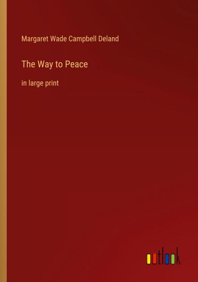 The Way to Peace