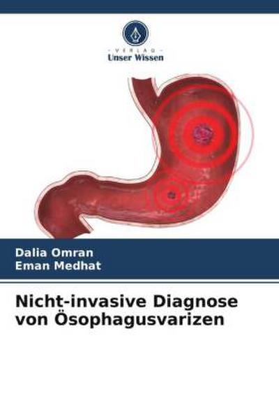 Nicht-invasive Diagnose von Ösophagusvarizen
