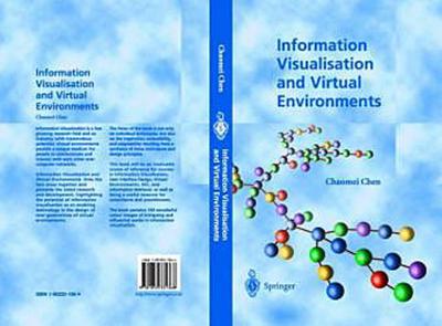 Information Visualisation and Virtual Environments