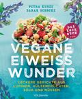 Vegane Eiweißwunder – Das Kochbuch