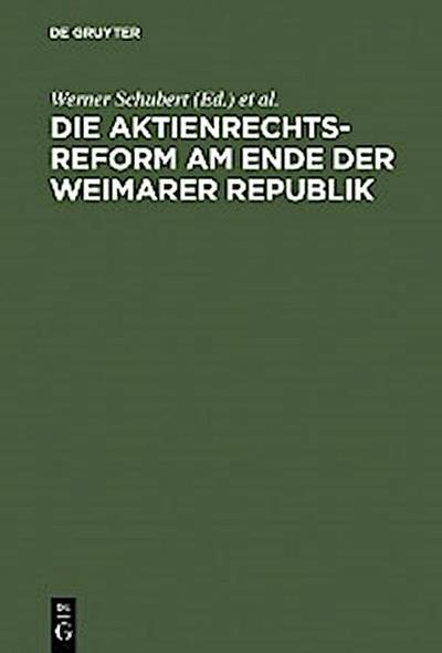 Die Aktienrechtsreform am Ende der Weimarer Republik