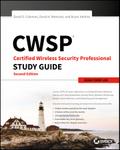 CWSP Certified Wireless Security Professional Study Guide
