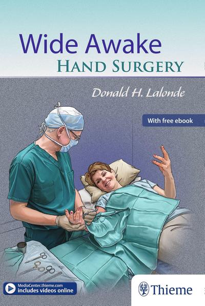 Wide Awake Hand Surgery