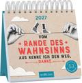 Postkartenkalender Vom Rande des Wahnsinns aus kenne ich den Weg, danke 2027
