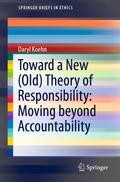 Toward a New (Old) Theory of Responsibility: Movin