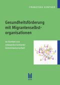Gesundheitsförderung mit Migrantenselbstorganisati