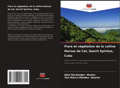 Flore et végétation de la colline Hornos de Cal, Sancti Spíritus, Cuba