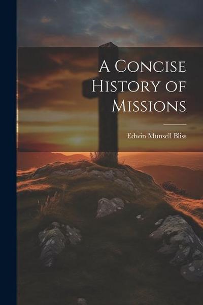 A Concise History of Missions
