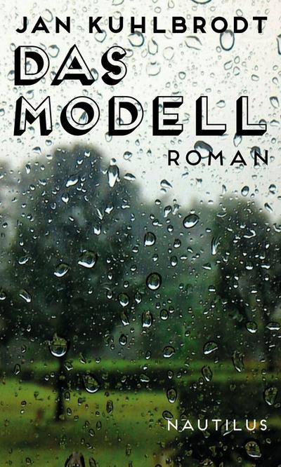 Das Modell: Roman