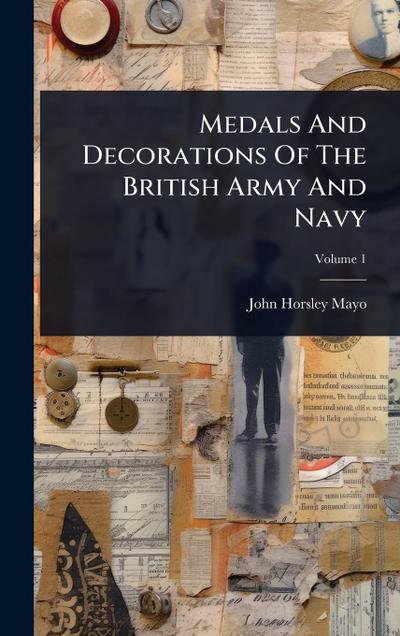 Medals And Decorations Of The British Army And Navy