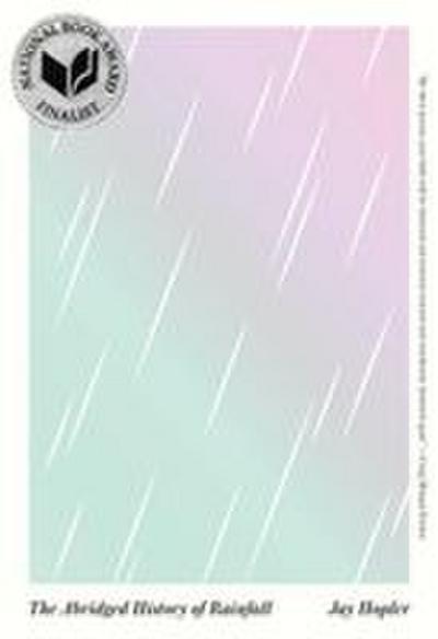 The Abridged History of Rainfall
