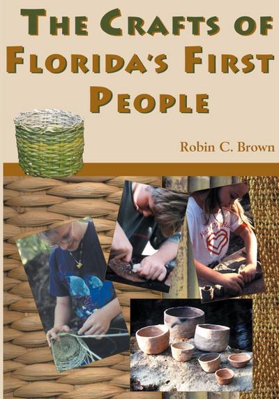 The Crafts of Florida’s First People