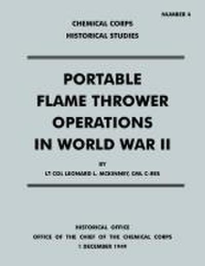 Portable Flame Thrower Operations in World War II