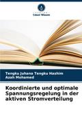Koordinierte und optimale Spannungsregelung in der