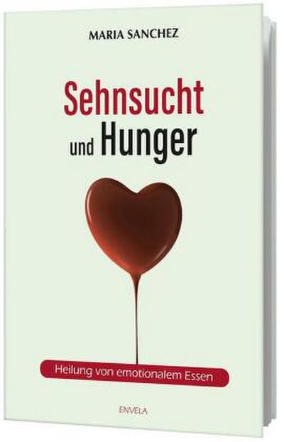 Sehnsucht und Hunger