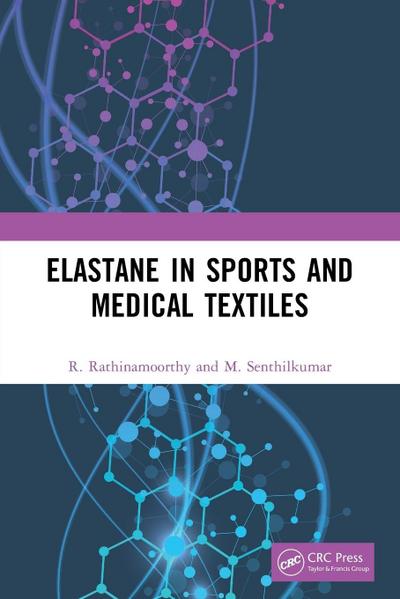 Elastane in Sports and Medical Textiles