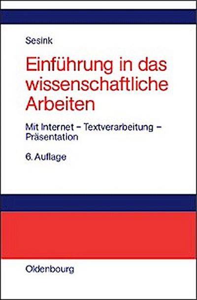 Einführung in das wissenschaftliche Arbeiten