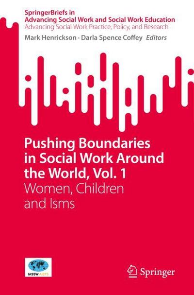 Pushing Boundaries in Social Work Around the World, Vol. 1