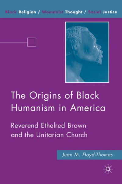 The Origins of Black Humanism in America