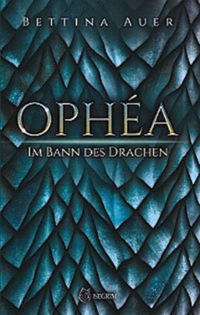 Ophéa - Im Bann des Drachen