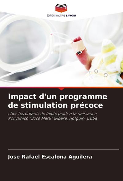 Impact d’un programme de stimulation précoce