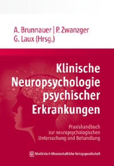 Klinische Neuropsychologie psychischer Erkrankungen