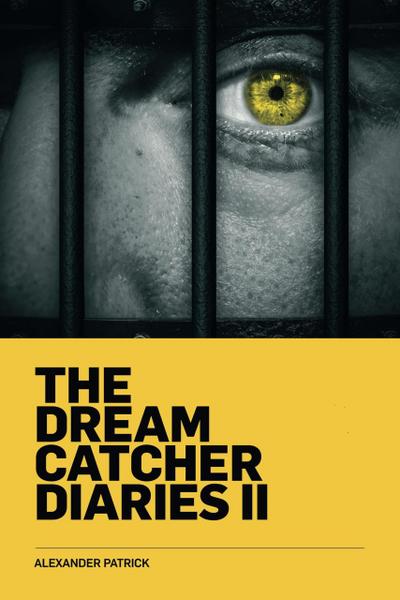 The Dream Catcher Diaries II