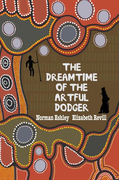 The Dreamtime of the Artful Dodger