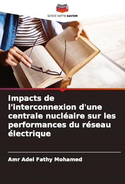 Impacts de l’interconnexion d’une centrale nucléaire sur les performances du réseau électrique