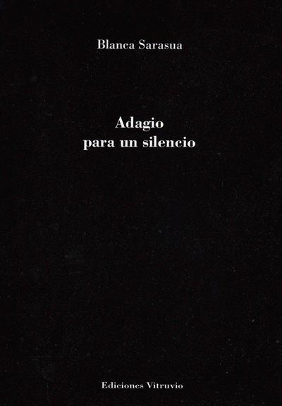 Sarasua, B: Adagio para un silencio